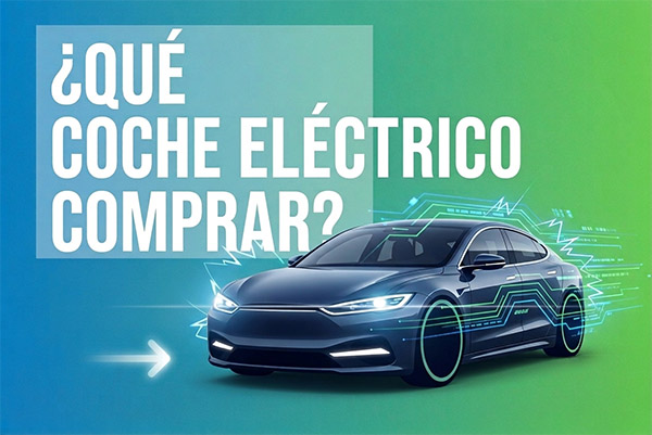 que coche electrico comprar - guia de compra