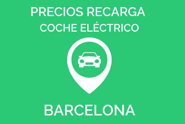 Precio recargar coche eléctrico en Barcelona