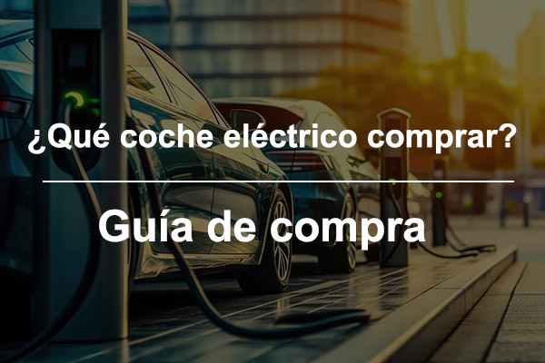 que coche eléctrico comprar